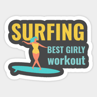 Surfing best girly workout Sticker